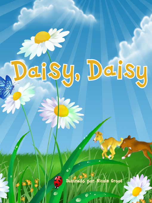 Title details for Daisy, Daisy  (Espanol) by Flowerpot Press - Available